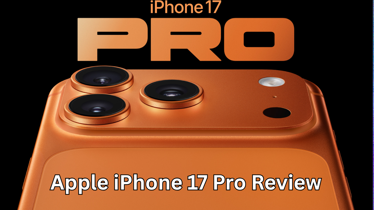 Apple iPhone 17 Pro Review