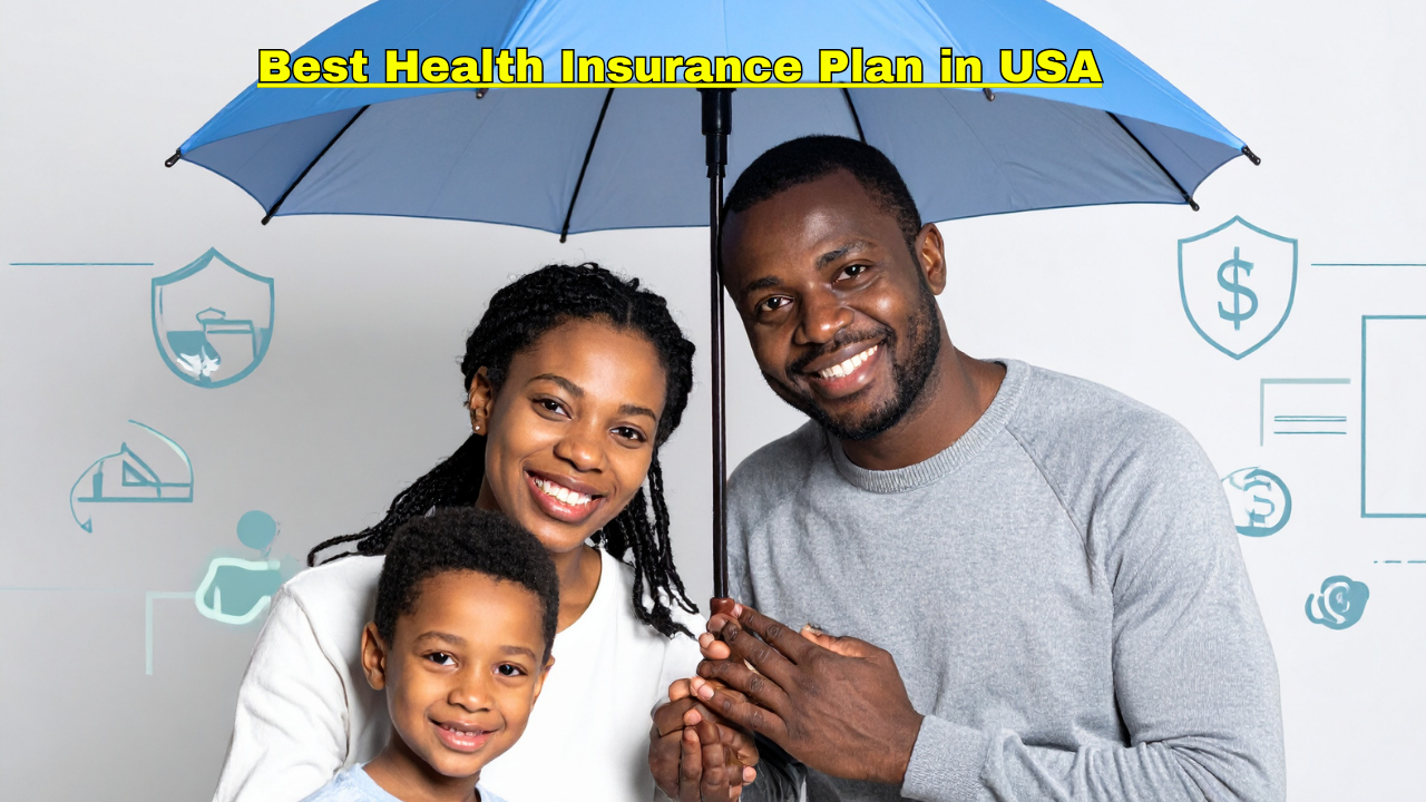 Best Health Insurance Plan in the USA