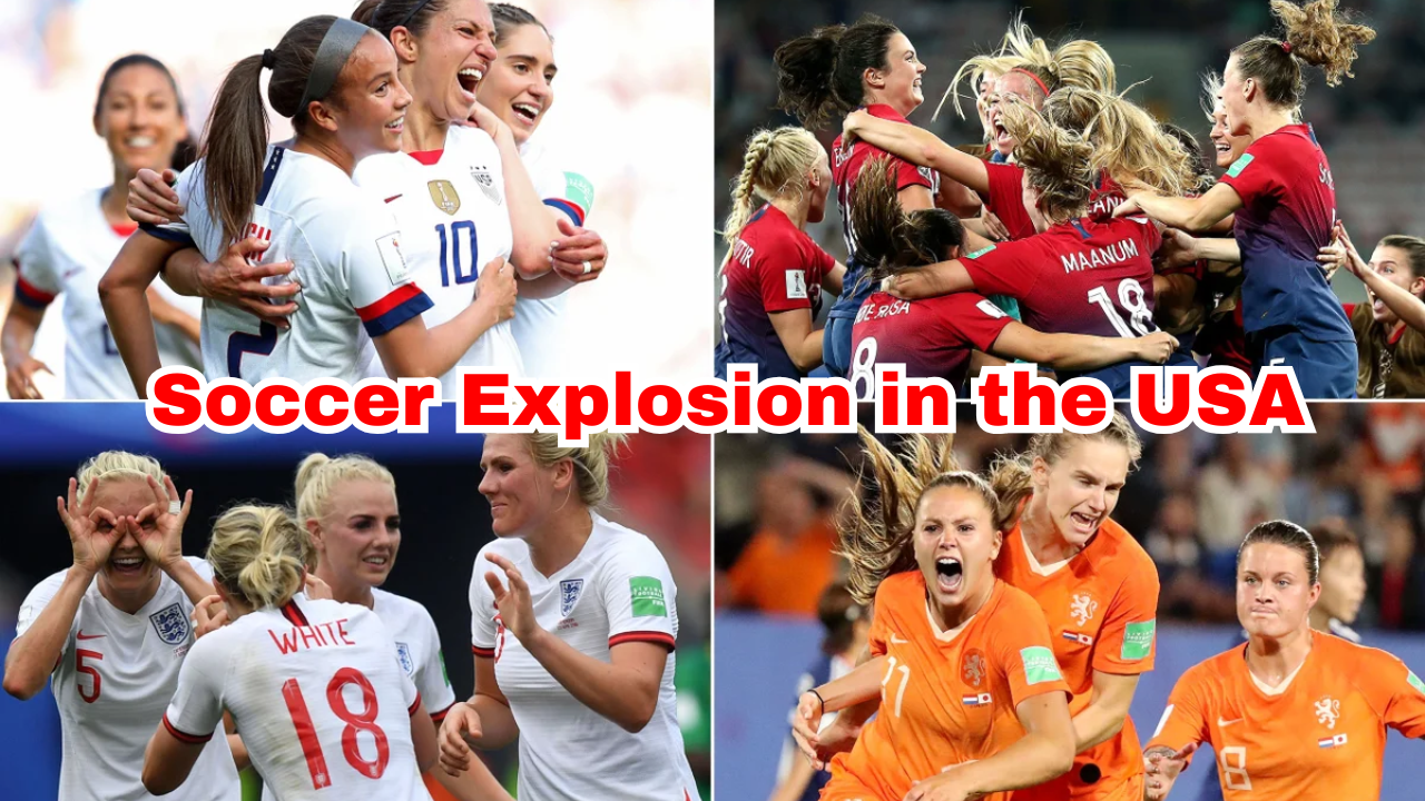 Soccer Explosion in the USA
